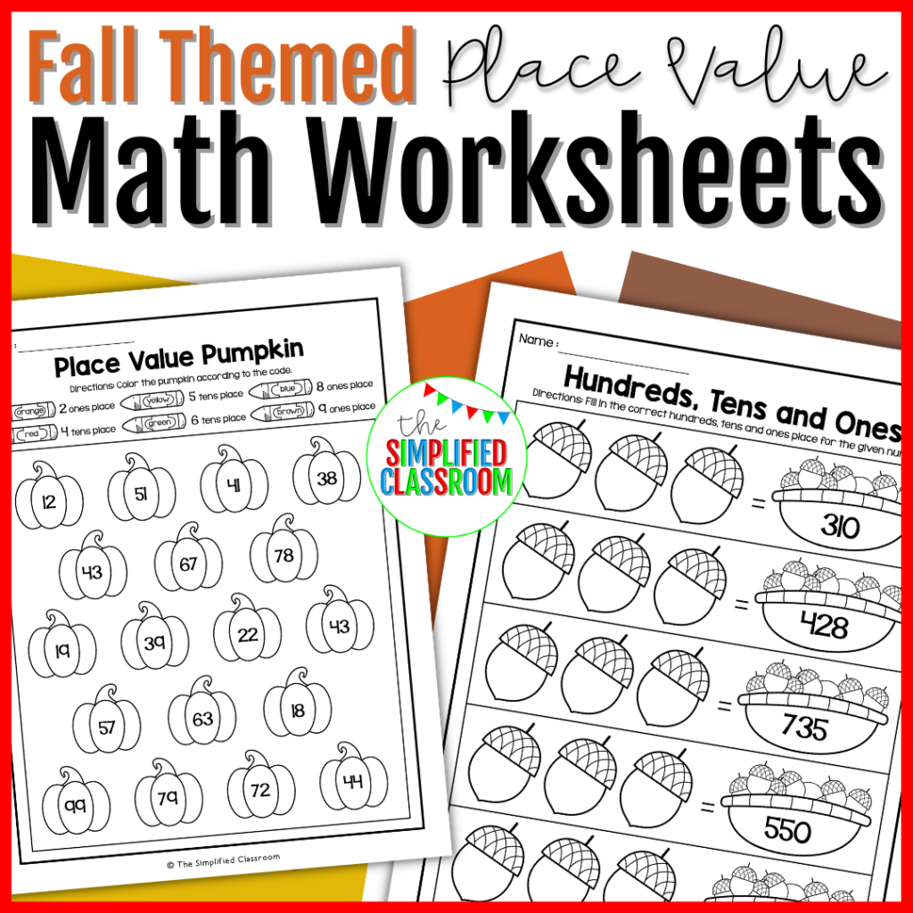 Fall Themed Place Value Math Worksheets The Simplified Classroom